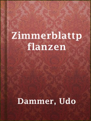 cover image of Zimmerblattpflanzen